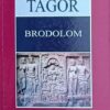 Tagor: Brodolom