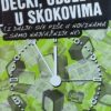 Mišak-Dečki odjebite u skokovima