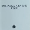 Selimović: Djevojka crvene kose