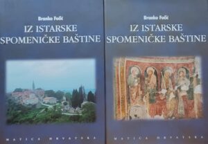 Fučić-Iz istarske spomeničke baštine 1-2