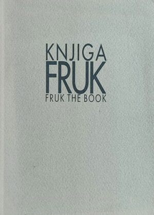 Knjiga Fruk: Fruk the Book