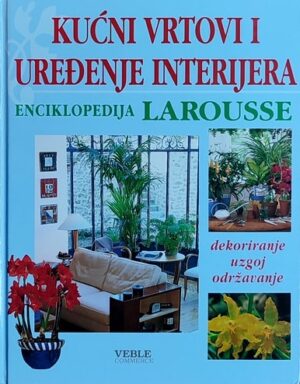 Kućni vrtovi i uređenje interijera