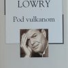 Lowry: Pod vulkanom