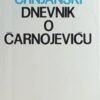 Crnjanski-Dnevnik o Čarnojeviću