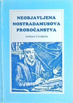 Crockett: Neobjavljena Nostradamusova proročanstva