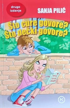 Pilić-Što cure govore što dečki govore