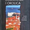 Radica: Dubrovnik i okolica