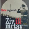 Zlatar: Meta poglavnik: živ ili mrtav