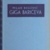 Begović: Giga Barićeva