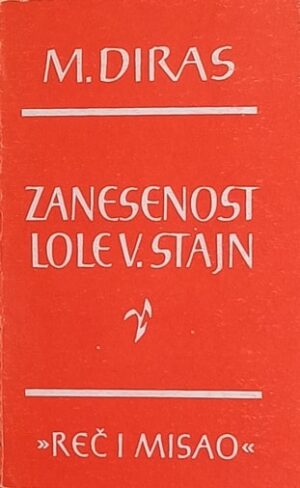 Diras: Zanesenost Lole V. Stajn