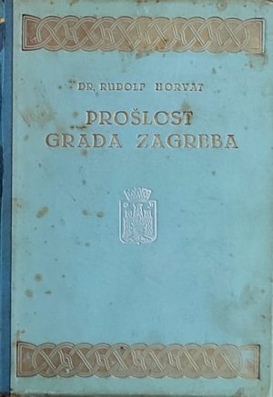 Horvat: Prošlost grada Zagreba