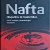 Dekanić: Nafta: blagoslov ili prokletstvo