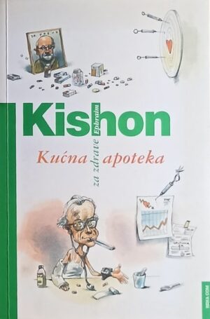 Kishon: Kućna apoteka za zdrave