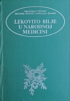 Životić-Lekovito bilje u narodnoj medicini