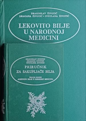 Životić-Lekovito bilje u narodnoj medicini (prirucnik)