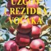 Brzica: Uzgoj i rezidba voćaka