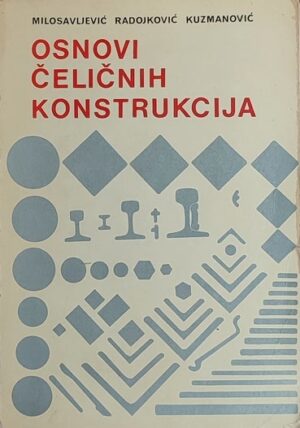 Milosavljević-Osnovi čelicnih konstrukcija