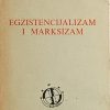 Sartr: Egzistencijalizam i marksizam