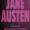 Austen: Mansfield Park / Northanger Abbey