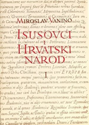 Vanino: Isusovci i hrvatski narod 1