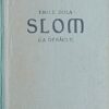 Zola: Slom