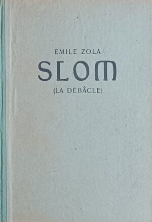 Zola: Slom