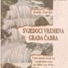 Žurga: Svjedoci vremena grada Čabra