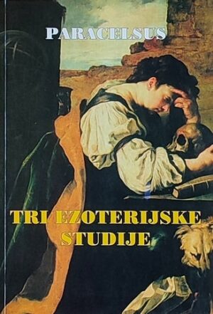 Paracelsus: Tri ezoterijske studije