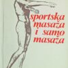 Smodlaka-Sportska masaža i samomasaža