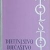 Tolstoj-Djetinjstvo dječaštvo mladost