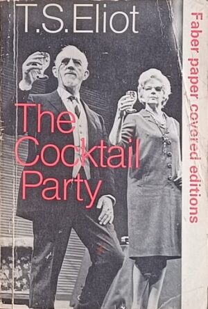 Eliot: The Cocktail Party