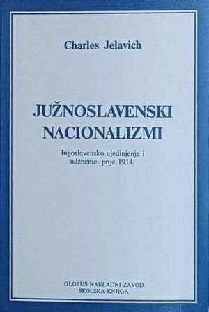 Jelavich: Južnoslavenski nacionalizmi