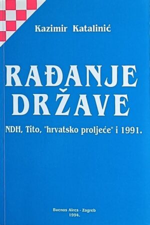 Katalinić: Rađanje države