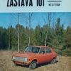 Kondić, Ćorić: Zastava 101