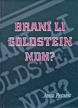 Pečarić: Brani li Goldstein NDH