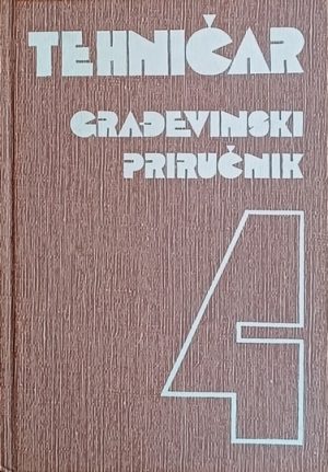 Tehničar: Građevinski priručnik 4