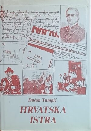 Tumpić: Hrvatska Istra