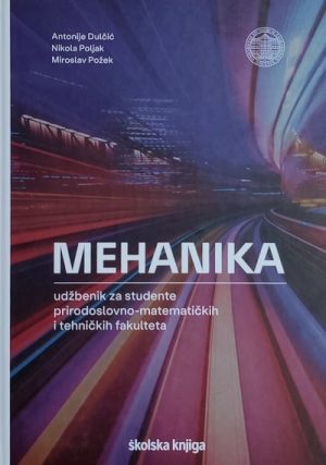 Dulčić, Poljak, Požek: Mehanika