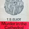 Eliot: Murder in the Cathedral