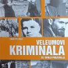 Greig: Veleumovi kriminala