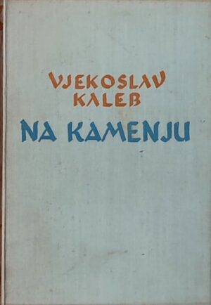 Kaleb-Na kamenju