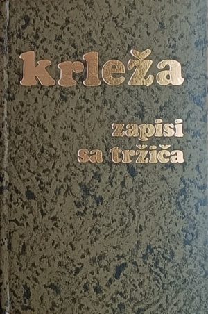 Krleža: Zapisi sa Tržiča