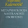 Kulenović: Metapsihologija nastranosti osobitosti