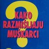 Mendell-Kako razmišljaju muškarci