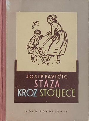 Pavičić: Staza kroz stoljeće