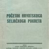 Pavlek Miškina: Početak hrvatskoga seljačkoga pokreta