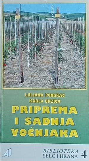 Pongrac-Priprema i sadnja voćnjaka