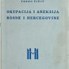 Šišić-Okupacija i aneksija Bosne i Hercegovine