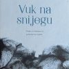 Špišić: Vuk na snijegu