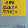 Vuković: Ljubi Žižeka svoga!